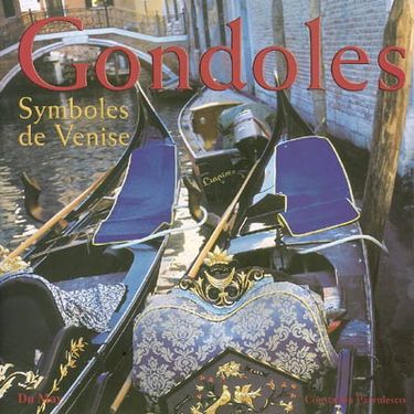 Gondoles : symboles de Venise