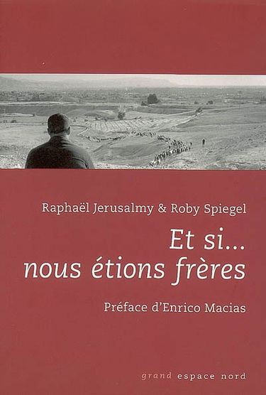 Et si... nous étions frères