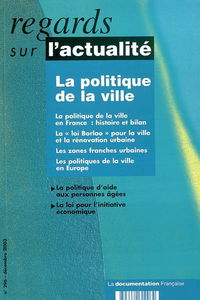 Regards sur l'actualité, n° 296. La politique de la ville
