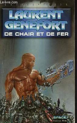 De chair et de fer