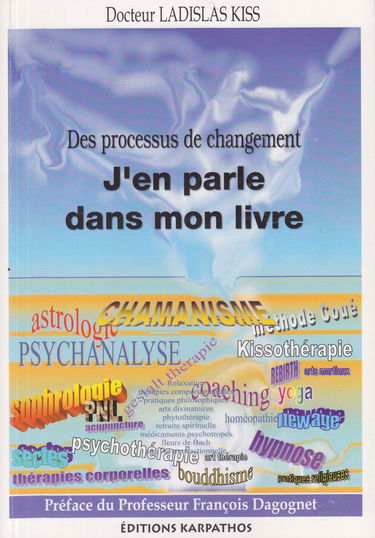 Des processus de changement, j'en parle dans mon livre