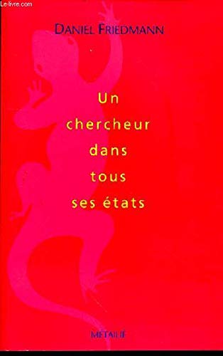 Un chercheur dans tous ses états