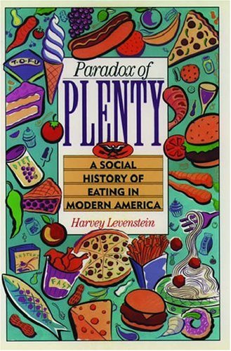 Couverture de Paradox of Plenty: A Social History of Eating in Modern America