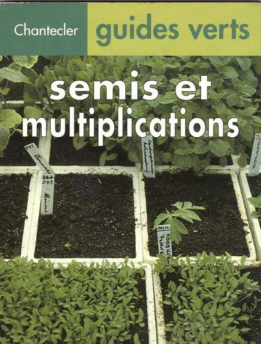 Semis Et Multiplications