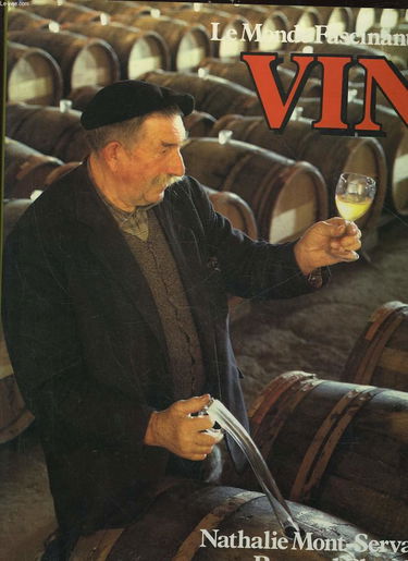 Le Monde fascinant du vin