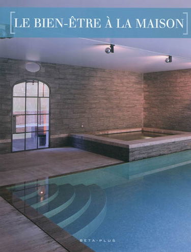 Le bien-être à la maison