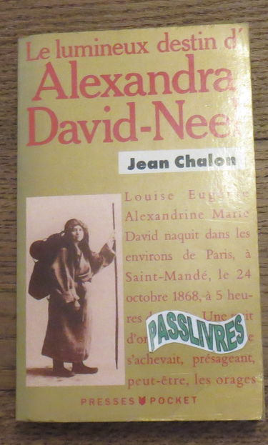 Le Lumineux destin d'Alexandra David-Néel