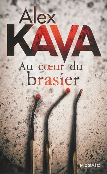 Au coeur du brasier