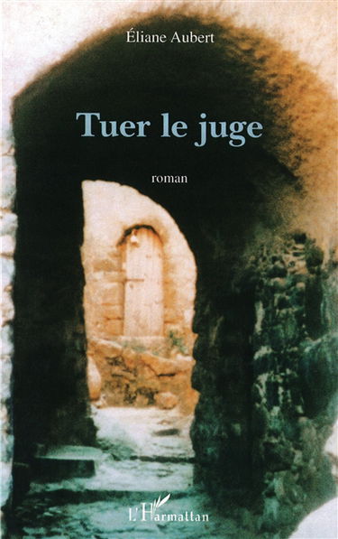 Tuer le juge
