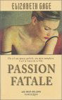 PASSION FATALE