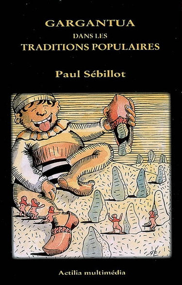 Gargantua dans les traditions populaires