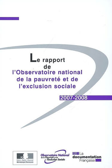 Le rapport de l'Observatoire national de la pauvreté et de l'exclusion sociale 2007-2008