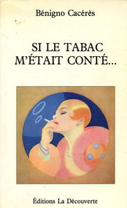 Si le tabac m'était conté...