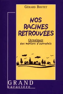 Nos racines retrouvées