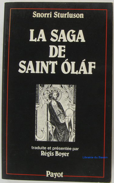 La saga de saint Olaf : tirée de la Heimskringla