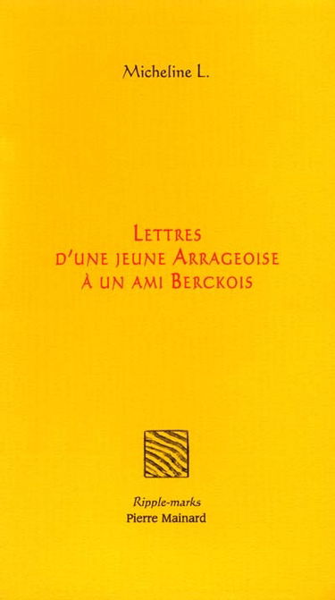 Lettres d'une jeune Arrageoise à un ami Berckois