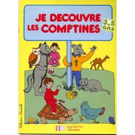 Je découvre les comptines : 3-5 ans