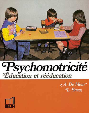 Psychomotricité : éducation et rééducation, niveaux maternel et primaire