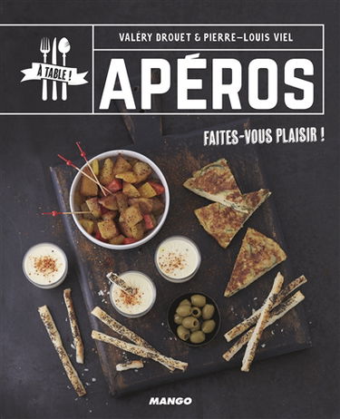 Apéros : faites-vous plaisir !