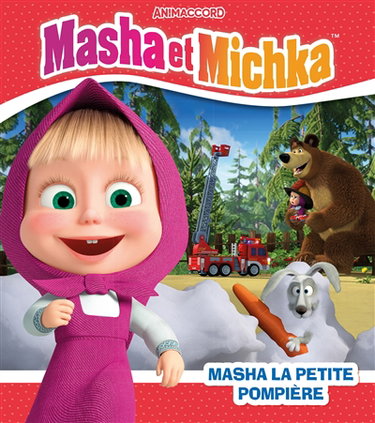 Couverture de Masha et Michka. Masha la petite pompière