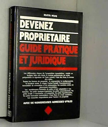 Devenez propriétaire : guide juridique et pratique