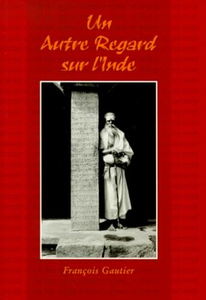 UN AUTRE REGARD SUR L'INDE. Une réécriture de l'histoire de l'Inde