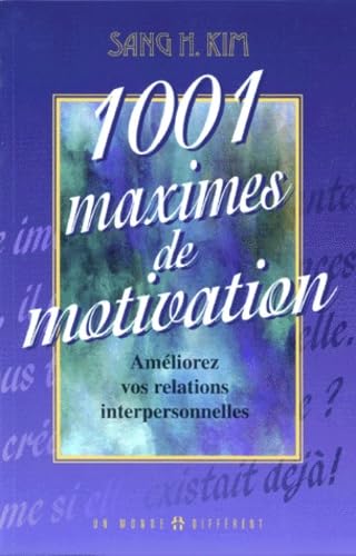 1001 maximes de motivation