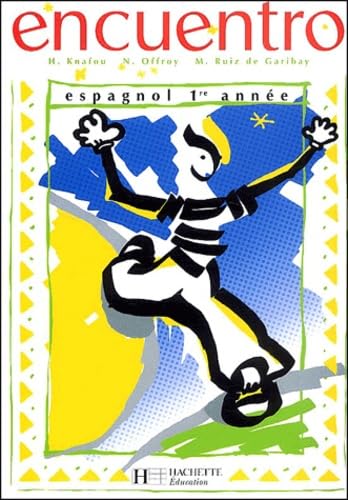 Encuentro, espagnol, 1ère année, élève, (4e LV2, 2e LV3)