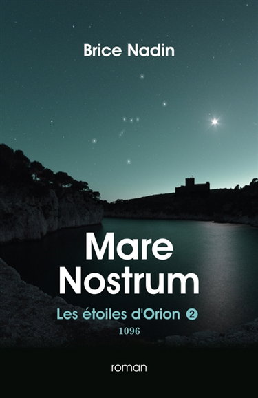 Mare Nostrum : Les Etoiles d'Orion, 1096