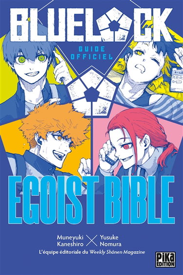 Blue lock : egoist bible : guide officiel