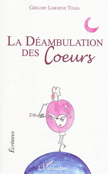 La déambulation des coeurs