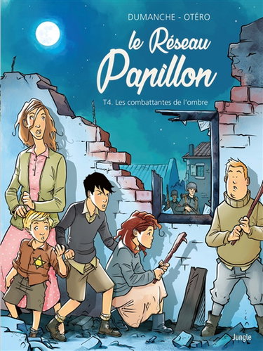 Couverture de Le réseau Papillon. Vol. 4. Les combattantes de l'ombre