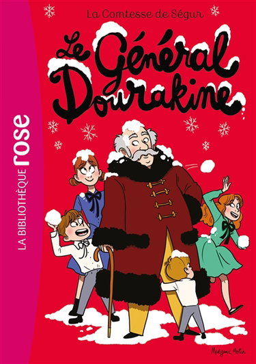 La comtesse de Ségur. Vol. 9. Le général Dourakine
