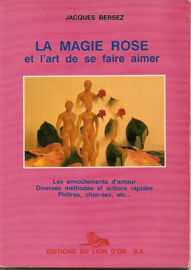 Couverture de Magie rose et l'art de se fair 111893