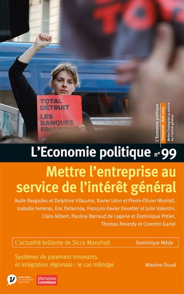 Economie politique (L'), n° 99. Mettre l'entreprise au service de l'intérêt général
