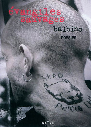 Evangiles sauvages : poésies. Première épître au chien qui boîte