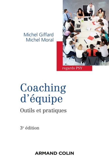 Coaching d'équipe : outils et pratiques