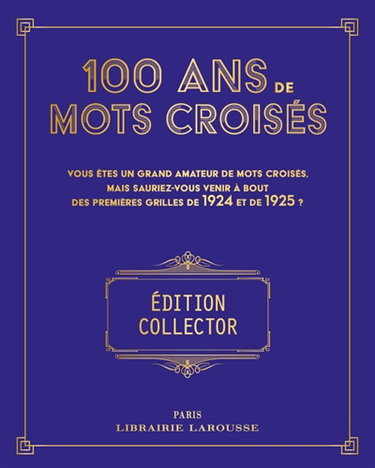 Couverture de 100 ans de Mots Croisés