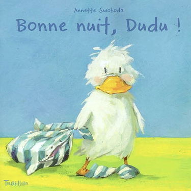 Bonne nuit, Dudu !