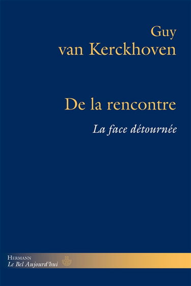 De la rencontre : la face détournée