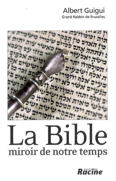 La Bible, miroir de notre temps