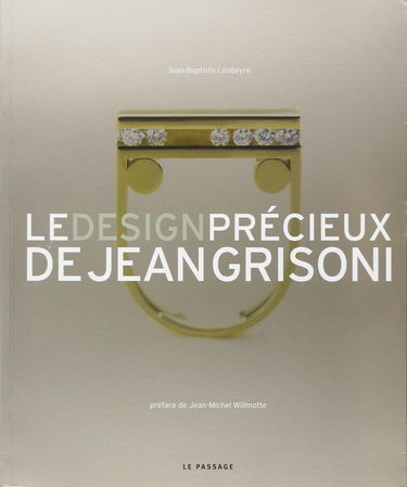 Design précieux de Jean Grisoni