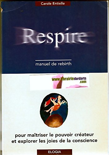 Respire : manuel de rebirth