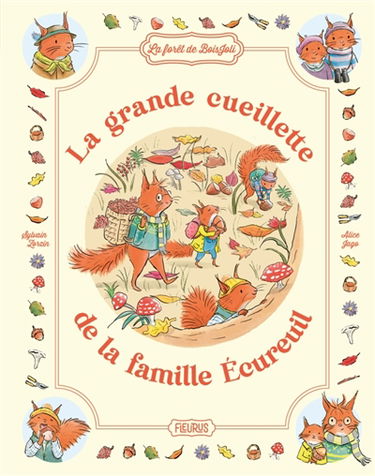La grande cueillette de la famille Ecureuil