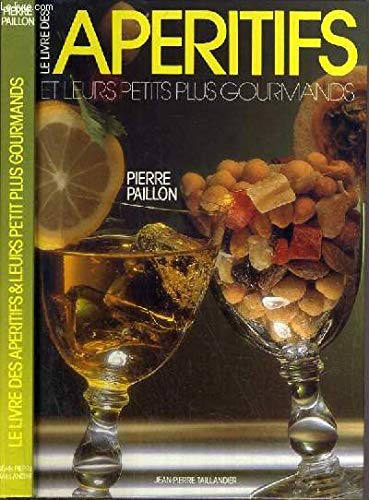 Couverture de le livre des aperitifs et leurs petits plus gourmands