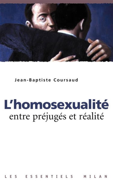 L'homosexualité entre préjugés et réalités