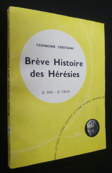 Breve histoire des heresies