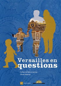 Versailles en questions