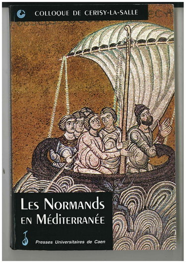 Couverture de Les Normands en Méditerranée dans le sillage des Tancrède