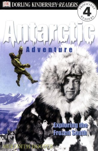 Couverture de Antarctic Adventure: Exploring the Frozen South